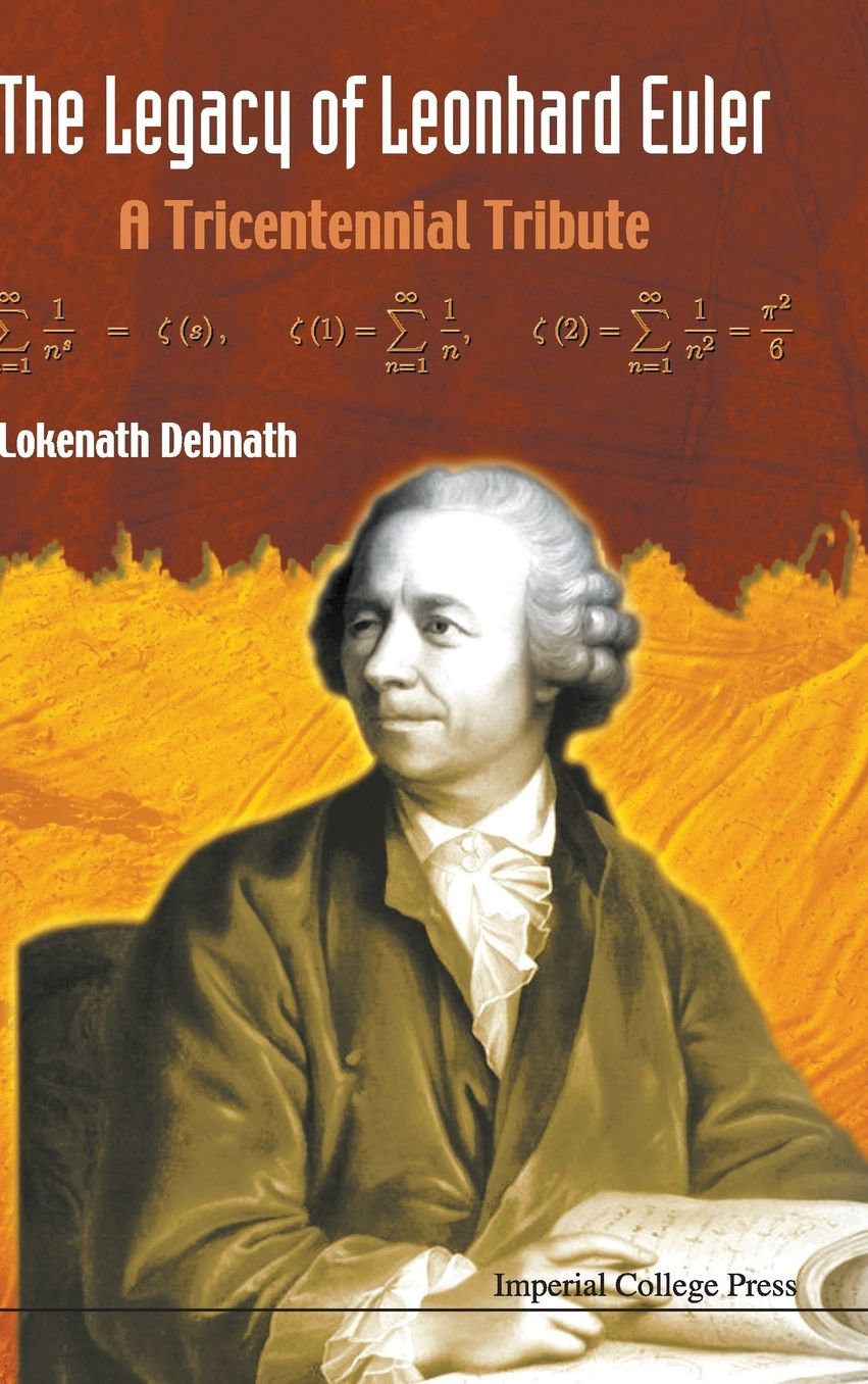 The Legacy of Leonhard Euler: A Tricentennial Tribute