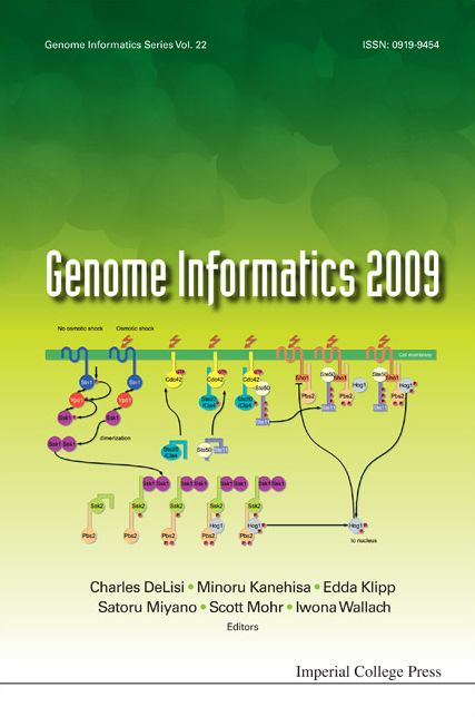 Genome Informatics 2009: Genome Informatics Series Volume 22: Proceedings of the 9th Annual International Workshop on Bioinformatics and Systems Biology (Ibsb 2009)