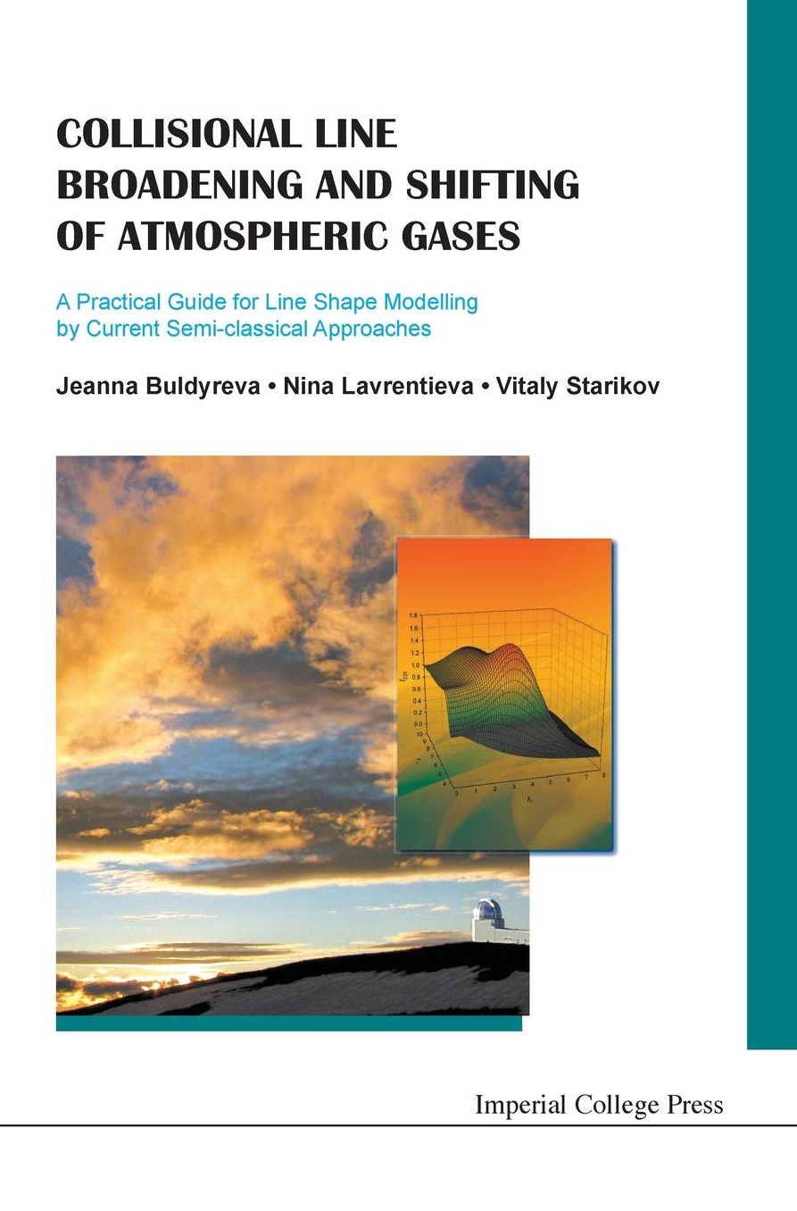 Collisional Line Broadening and Shifting of Atmospheric Gases: A Practical Guide for Line Shape Modelling by Current Semi-Classical Approaches