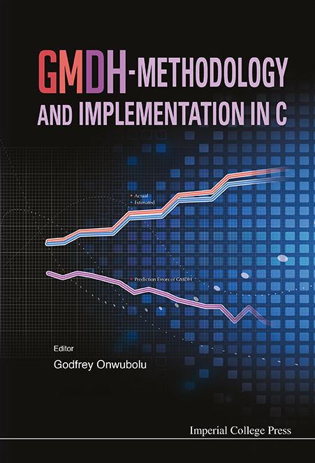 Gmdh-methodology And Implementation In C (With Cd-rom)