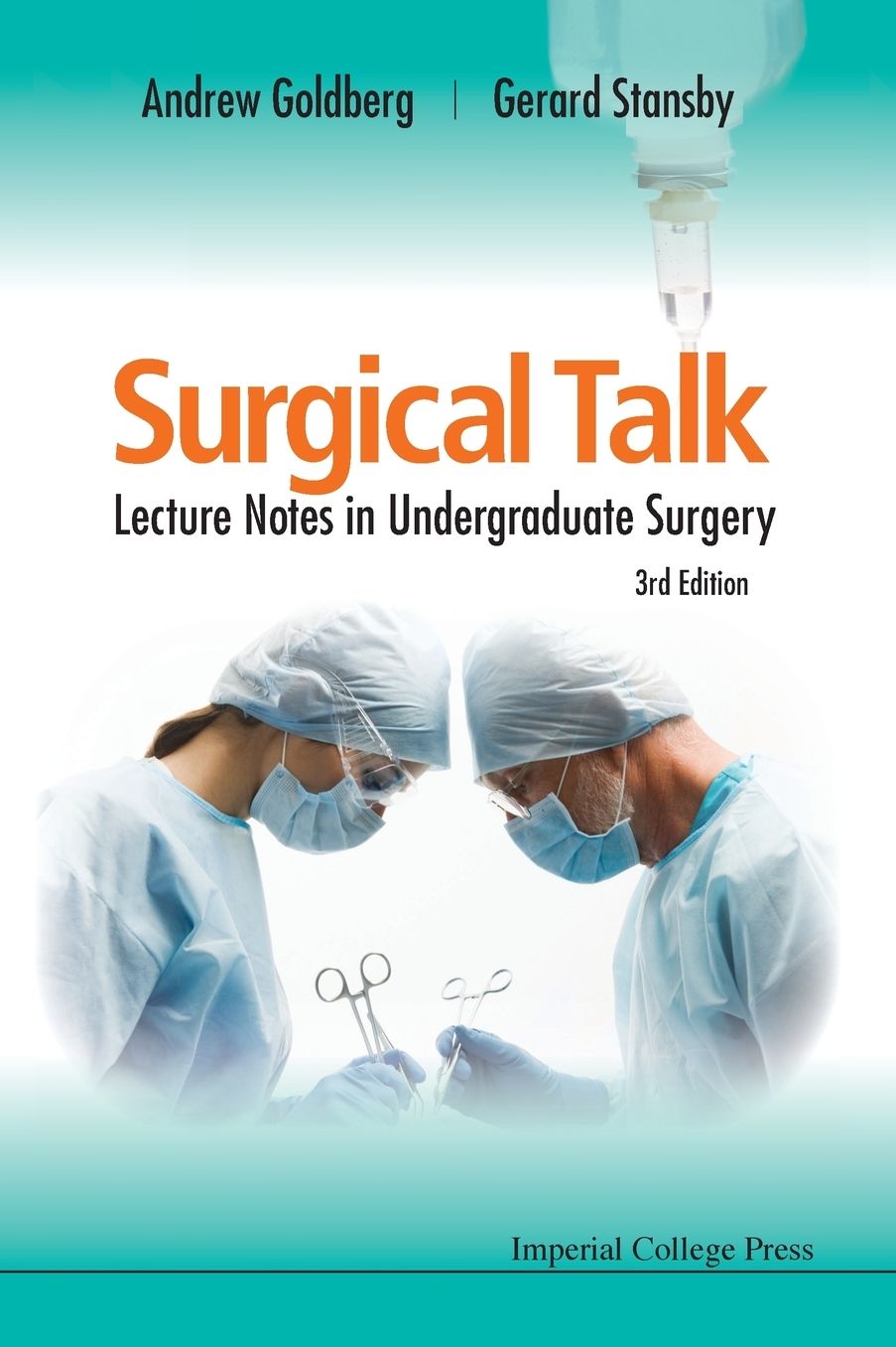 Surgical Talk: Lecture Notes In Undergraduate Surgery (3rd Edition)