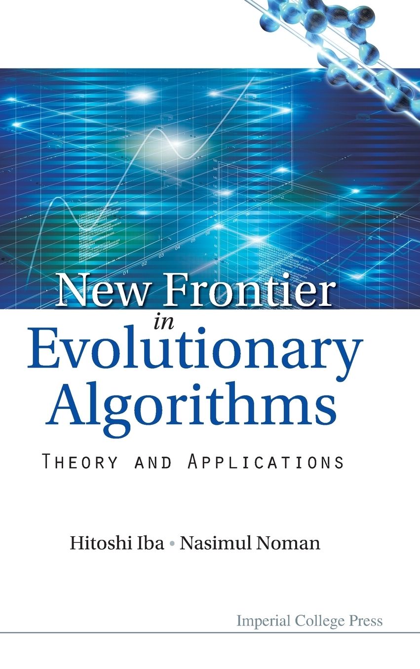New Frontier In Evolutionary Algorithms: Theory And Applications