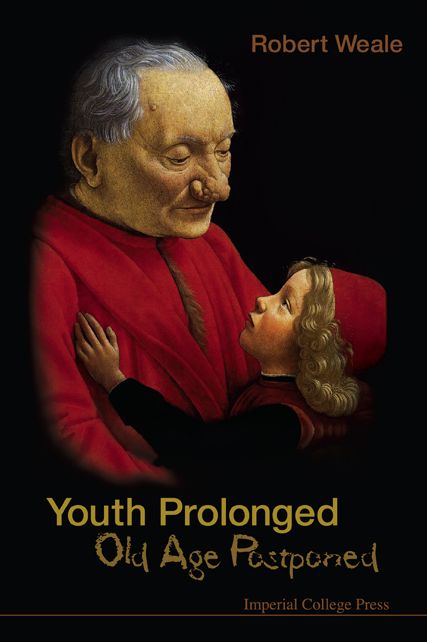 Youth Prolonged: Old Age Postponed