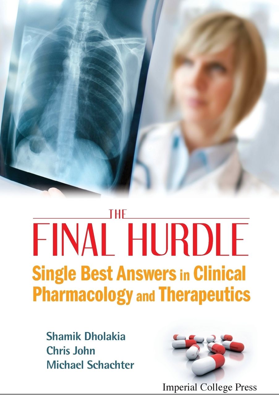 Final Hurdle, The: Single Best Answers In Clinical Pharmacology And Therapeutics