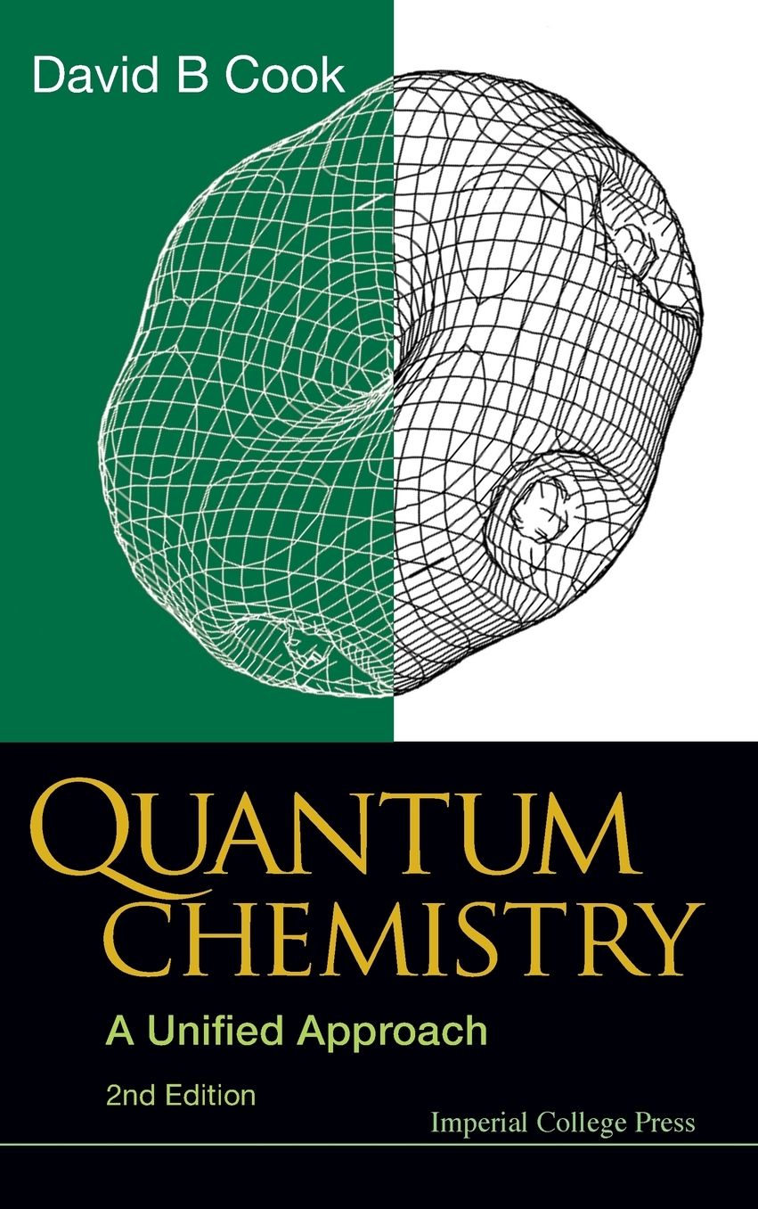 Quantum Chemistry: A Unified Approach (2nd Edition)
