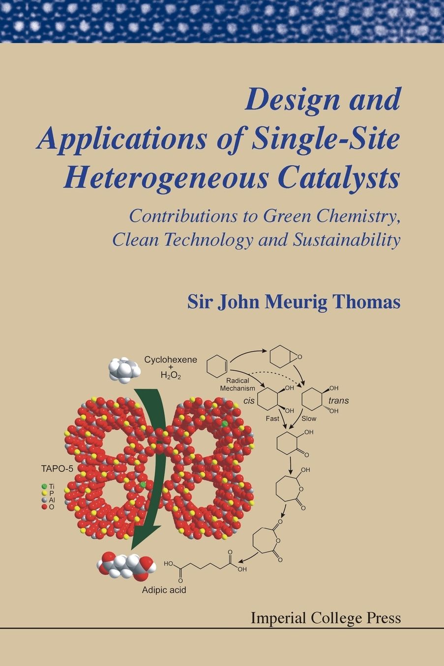 Design and Applications of Single-Site Heterogeneous Catalysts: Contributions to Green Chemistry, Clean Technology and Sustainability
