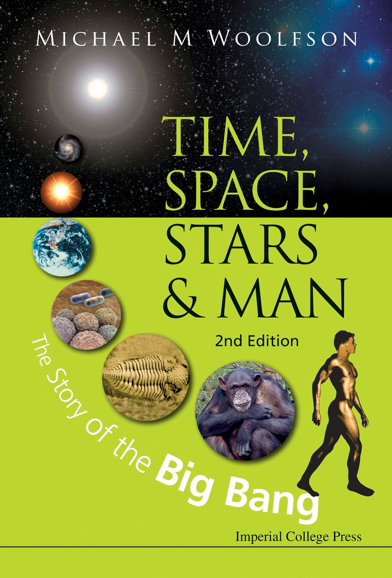 Time, Space, Stars and Man: The Story of the Big Bang