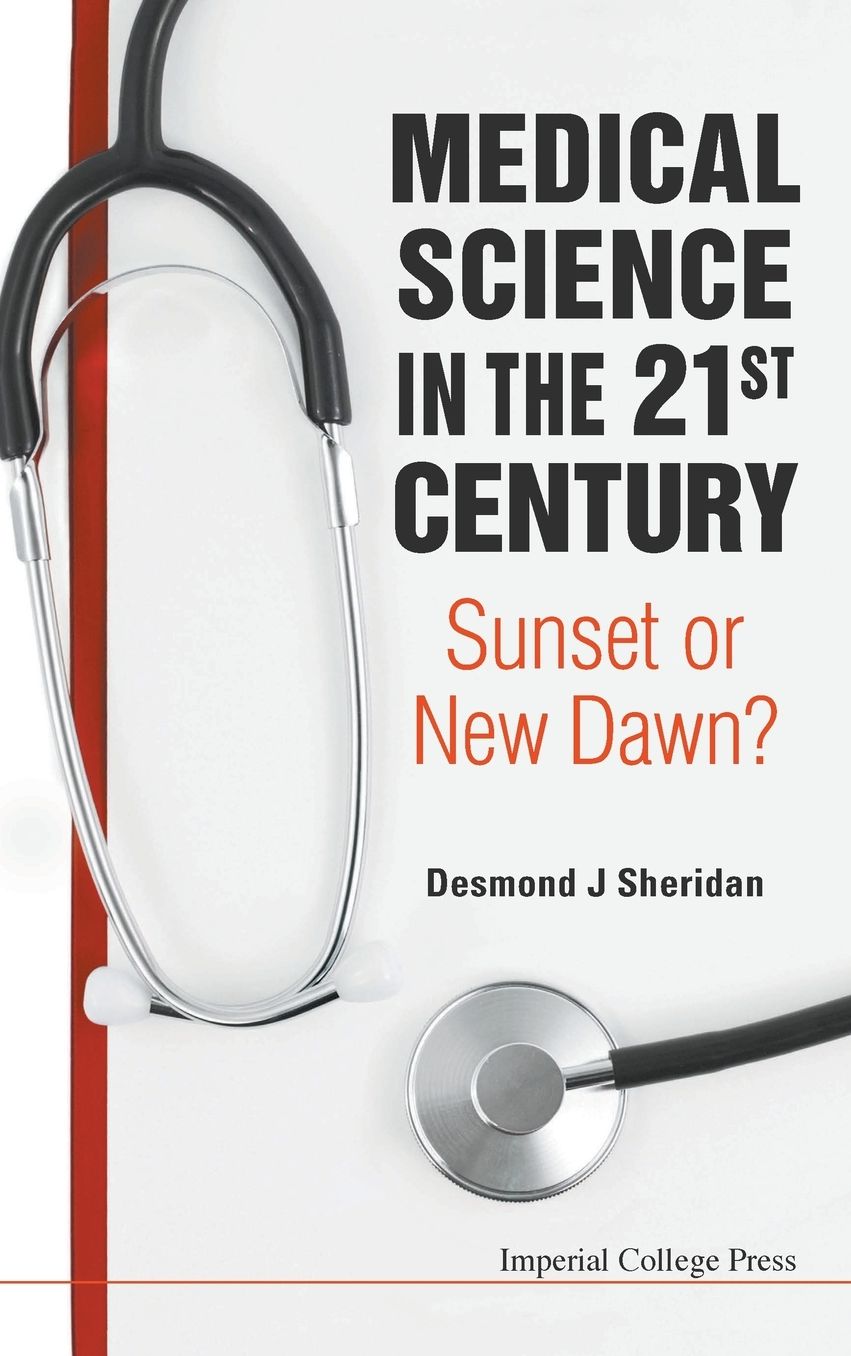 Medical Science in the 21st Century: Sunset or New Dawn?