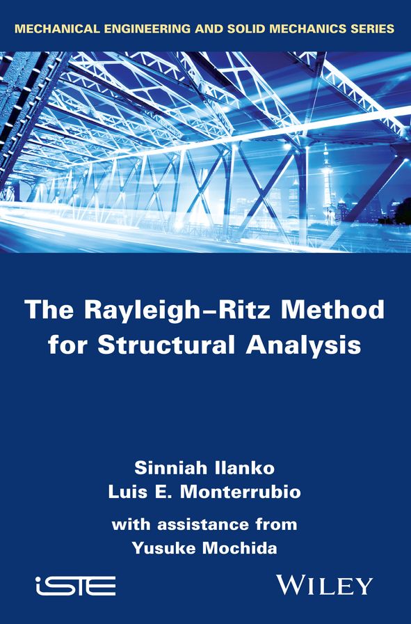 The Rayleigh-ritz Method for Structural Analysis