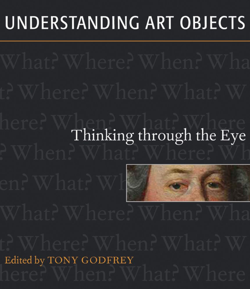 Understanding Art Objects: Thinking through the Eye