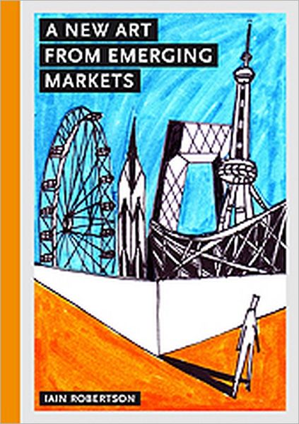 A New Art from Emerging Markets