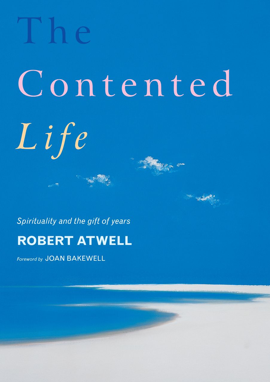 The Contented Life: Spirituality and the Gift of Years
