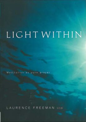 Light Within: Meditation as Pure Prayer