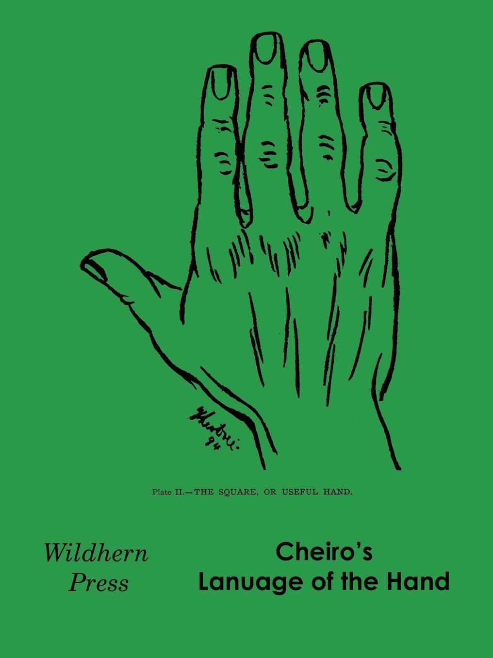 Cheiro'S Language Of The Hand (Illustrated)
