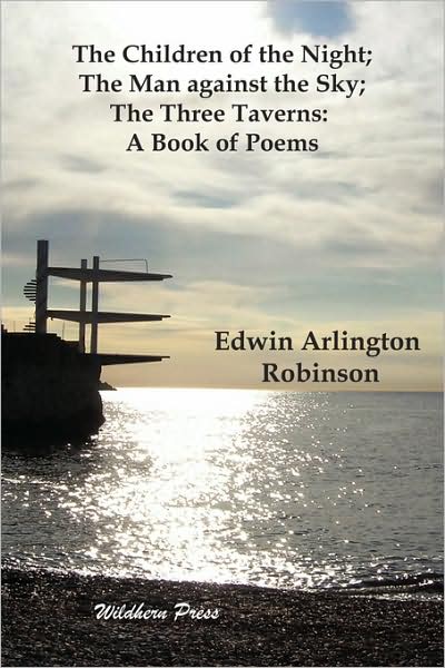 The Children Of The Night; The Man Against The Sky; The Three Taverns