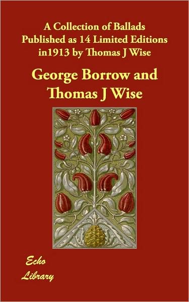 A Collection Of Ballads Published As 14 Limited Editions In1913 By Thomas J Wise