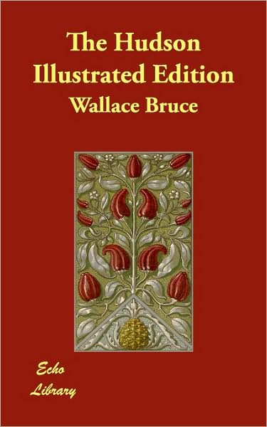 The Hudson Illustrated Edition