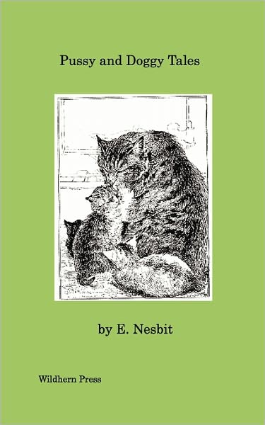 Pussy And Doggy Tales (Illustrated Edition)