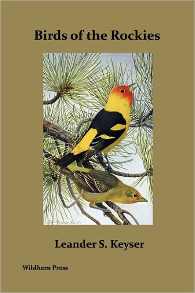 Birds Of The Rockies (Illustrated Edition)