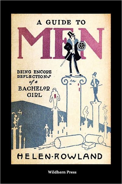 A Guide To Men (Illustrated Edition)