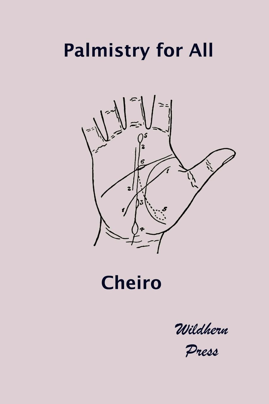 Palmistry for All (Illustrated Edition)