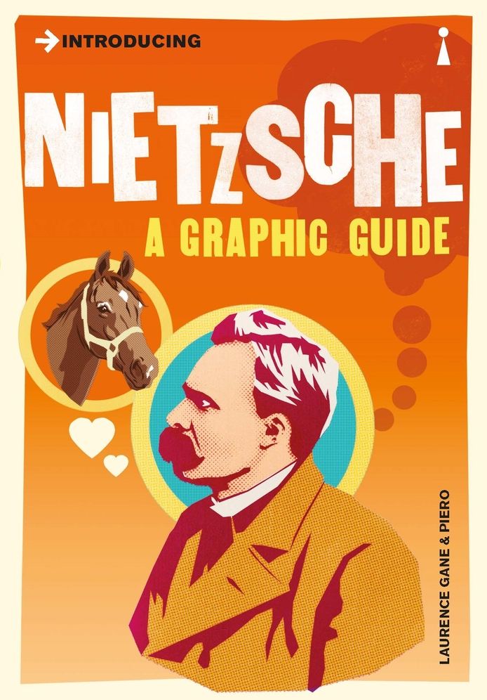 Introducing Nietzsche: Graphic Guide