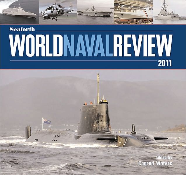 Seaforth World Naval Review: 2011