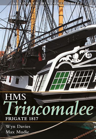 HMS Trincomalee: Frigate 1817
