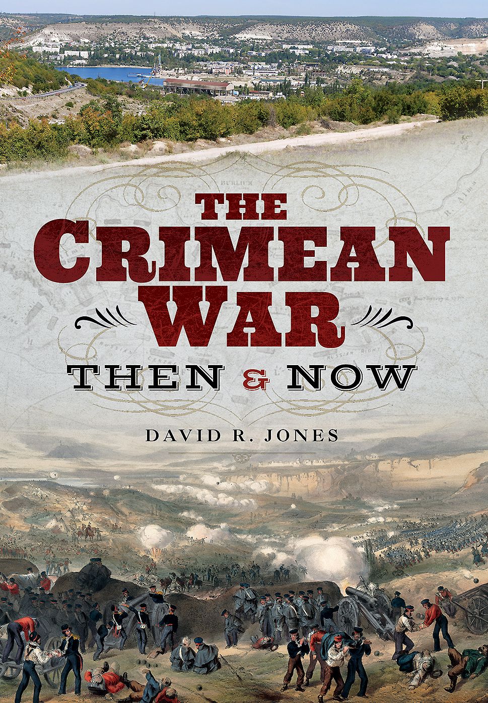 The Crimean War: Then and Now