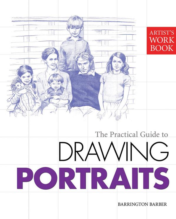 The Practical Guide to Drawing Portraits