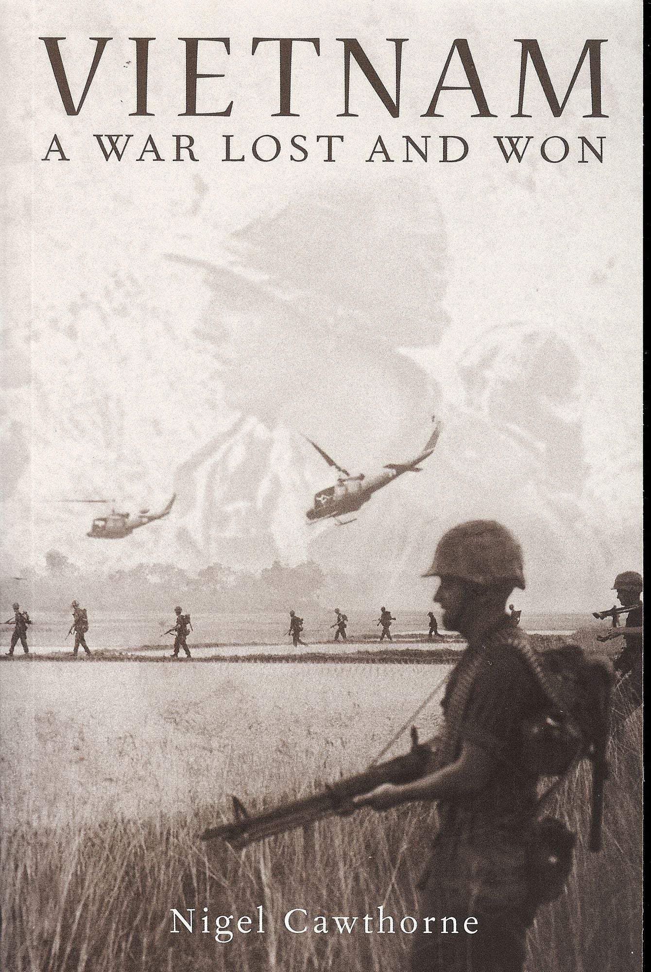 Vietnam: A War Lost and Won