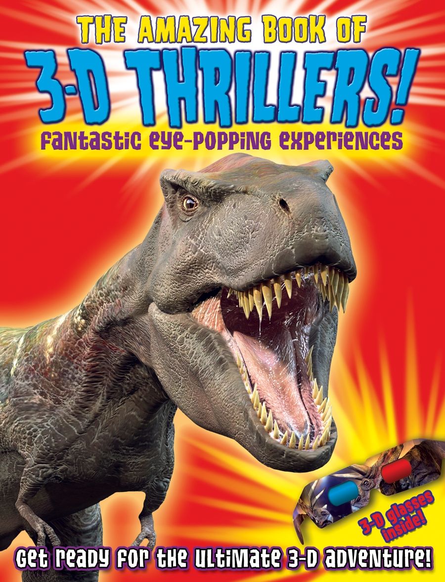 Amazing Book of 3D Thrillers: Get Ready for the Ultimate 3d Adventure!