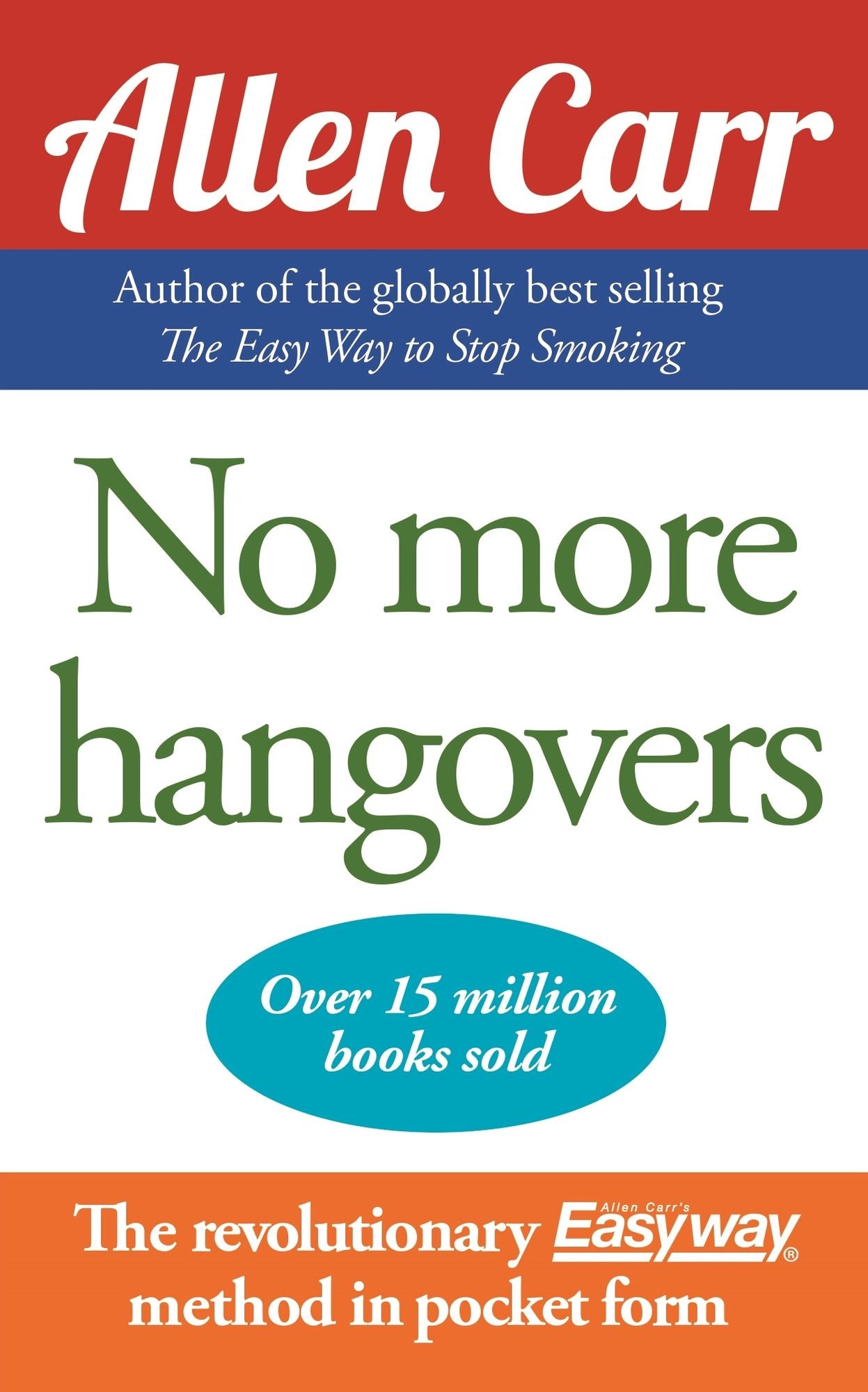 Allen Carr's No More Hangovers