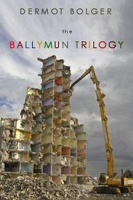 The Ballymun Trilogy