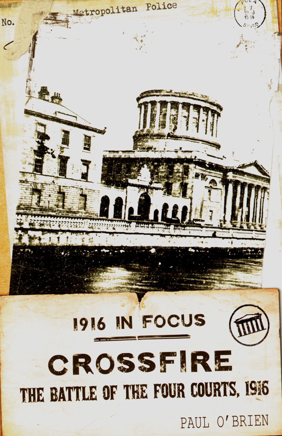Crossfire: The Battle of the Four Courts 1916
