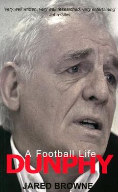 Dunphy: A Football Life