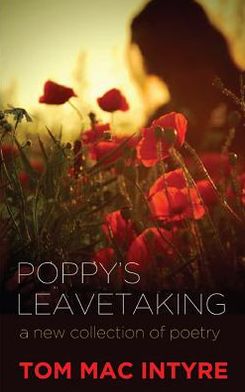 Poppy's Leavetaking: New Poems