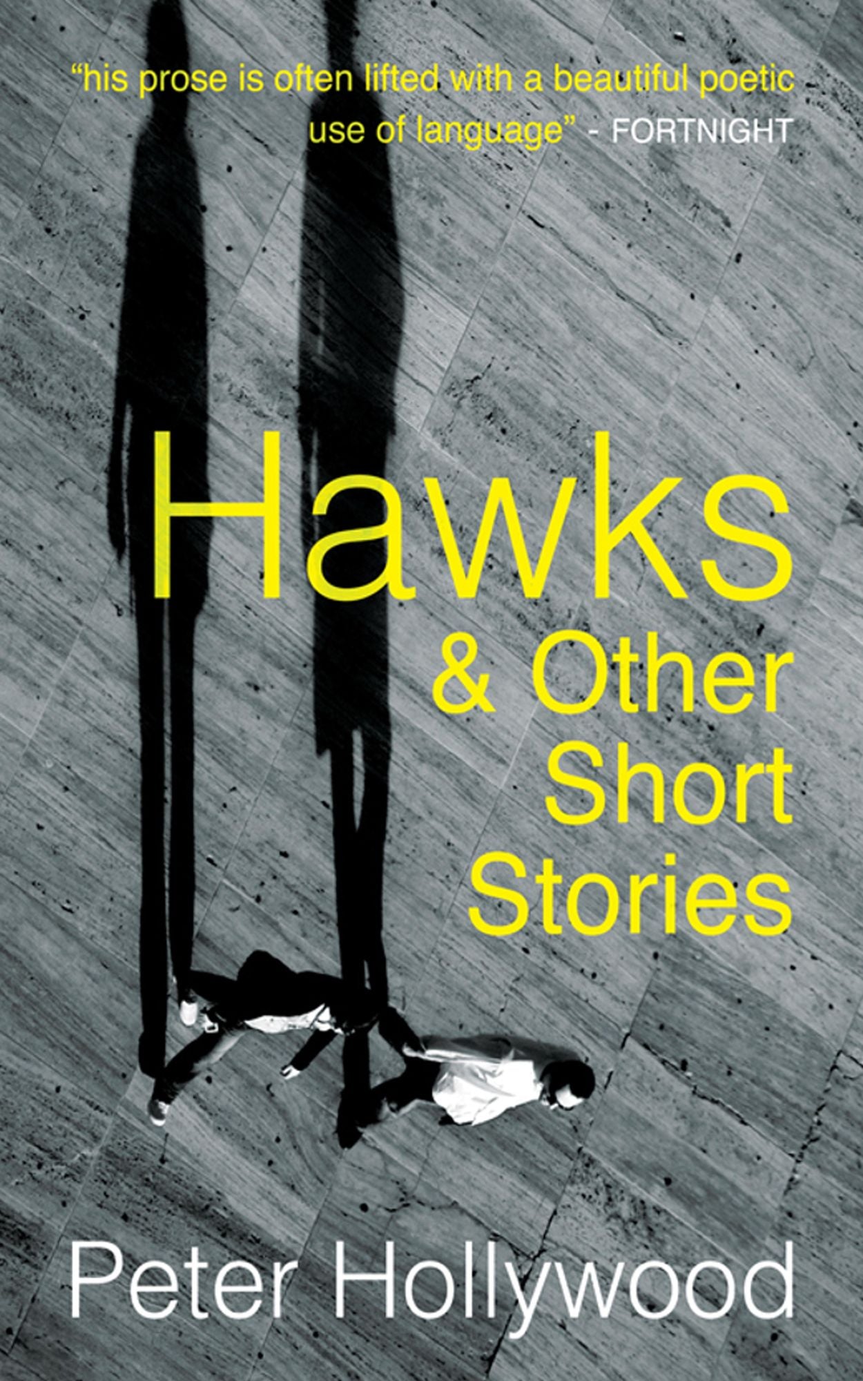 Hawks: & Other Stories