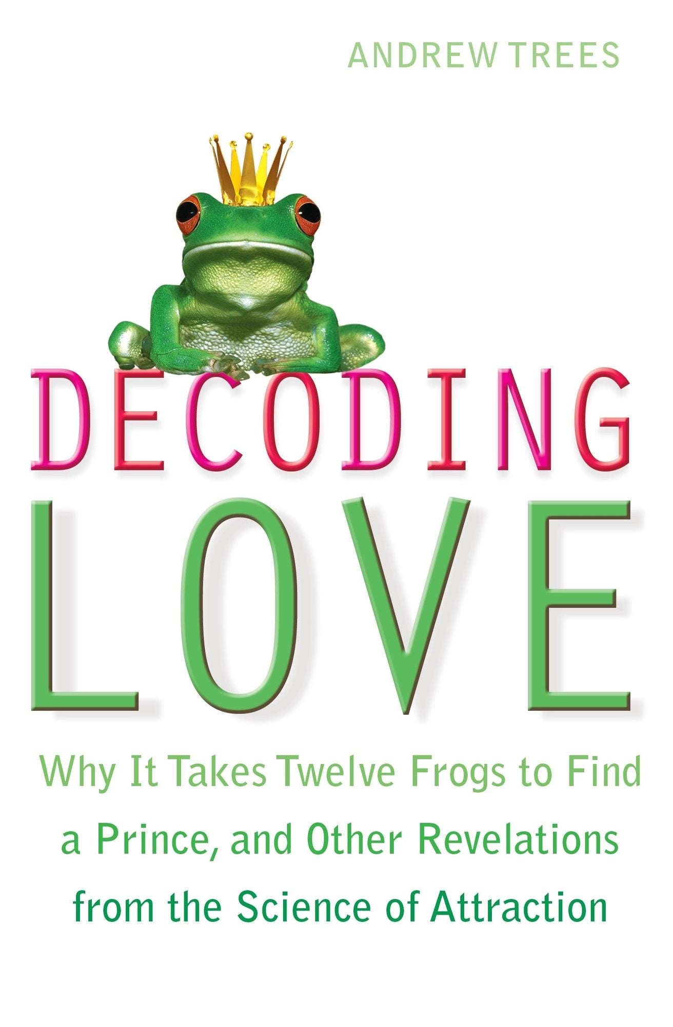 Decoding Love