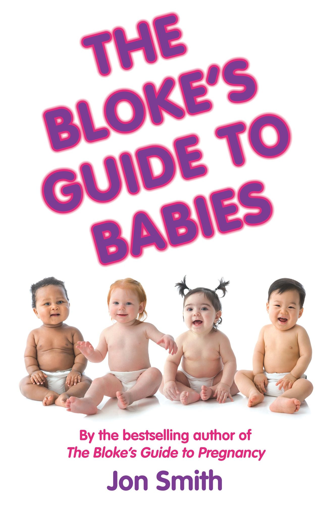 The Blokes Guide to Babies