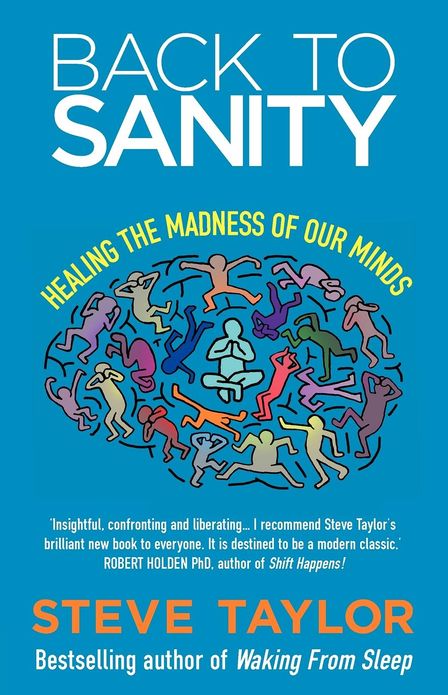 Back To Sanity: Healing the Madness of Our Minds