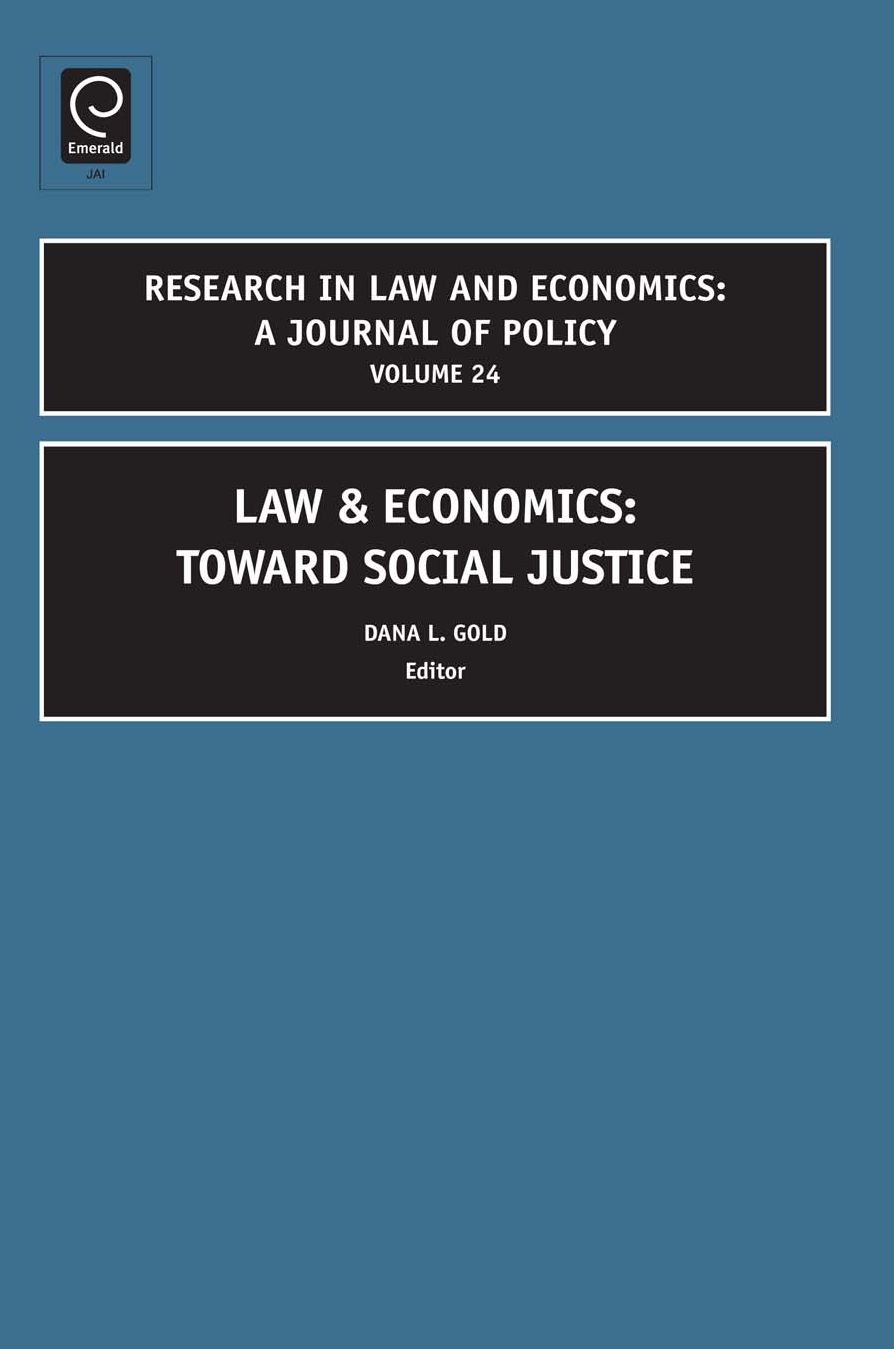 Law and Economics: Toward Social Justice, Volume 24