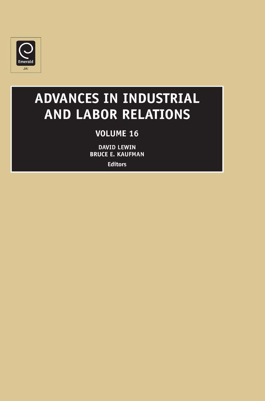 Advances in Industrial and Labor Relations, Volume 16