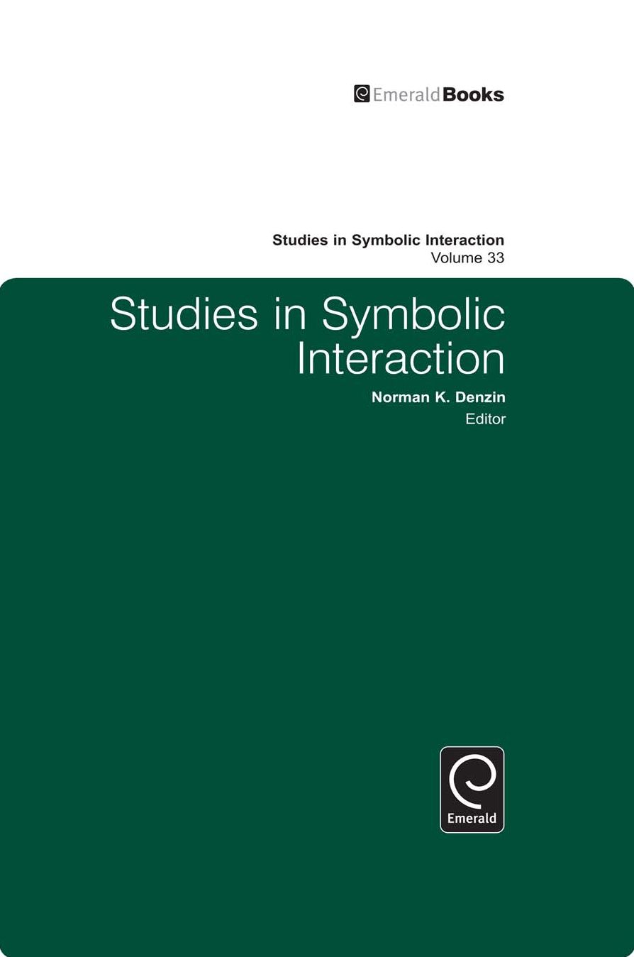 Studies in Symbolic Interaction, Volume 33
