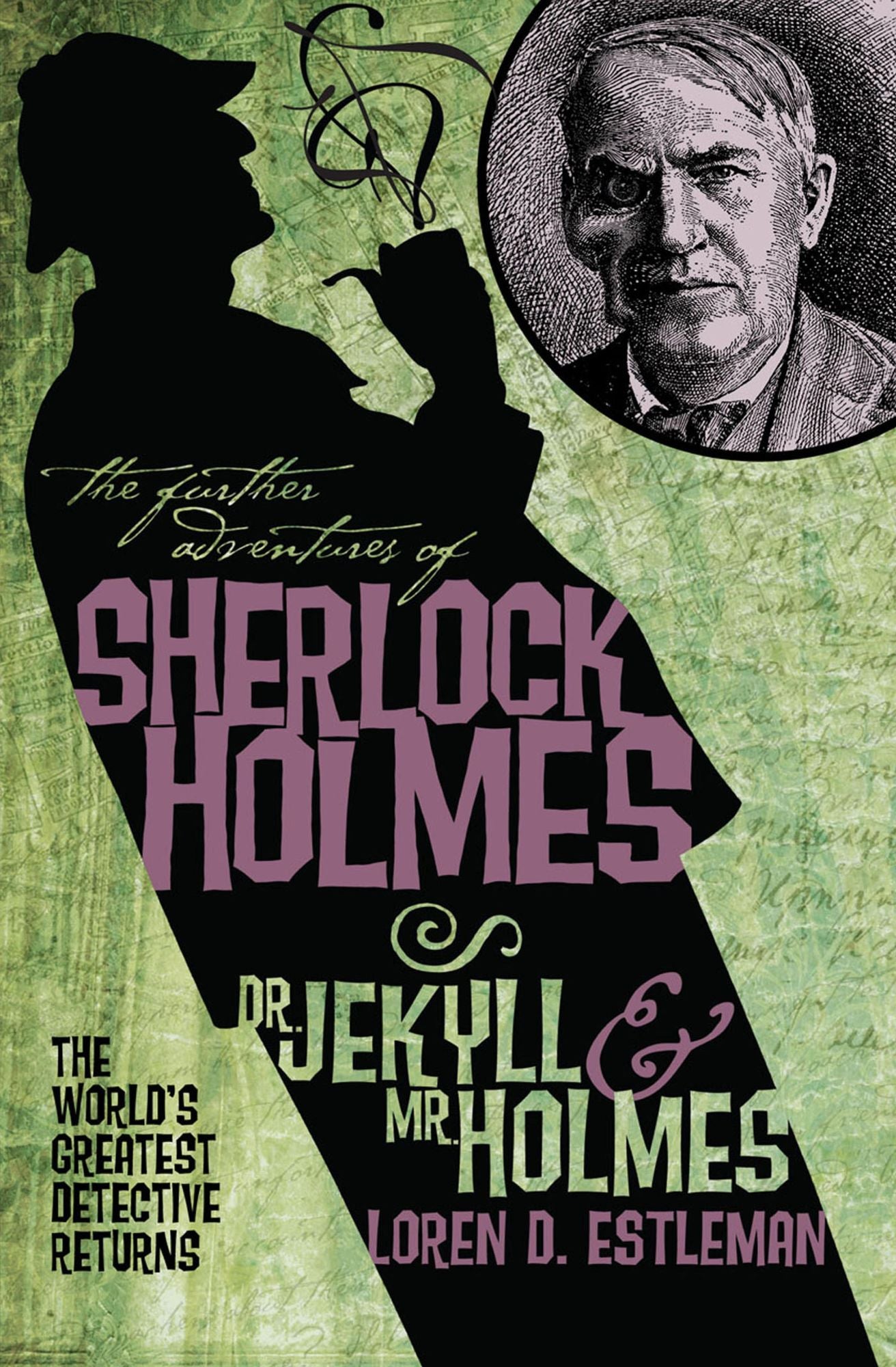 The Further Adventures of Sherlock Holmes: Dr Jekyll & Mr Holmes