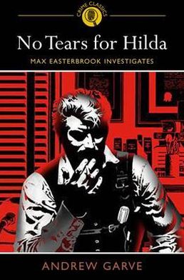 No Tears for Hilda: Max Easterbrook Investigates