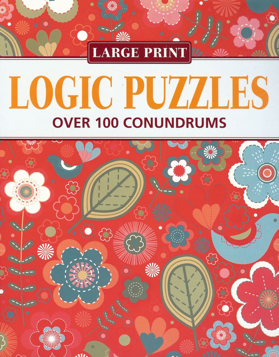 Elegant Logic Puzzles: Over 100 Conundrums