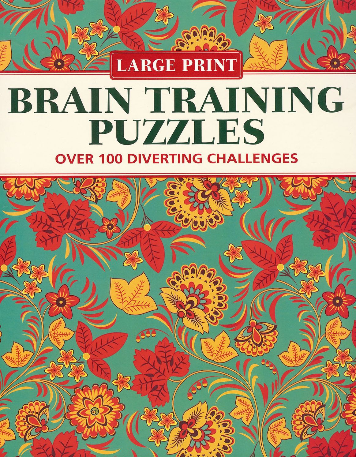 Elegant Braintraining Puzzles: Over 100 Diverting Challenges
