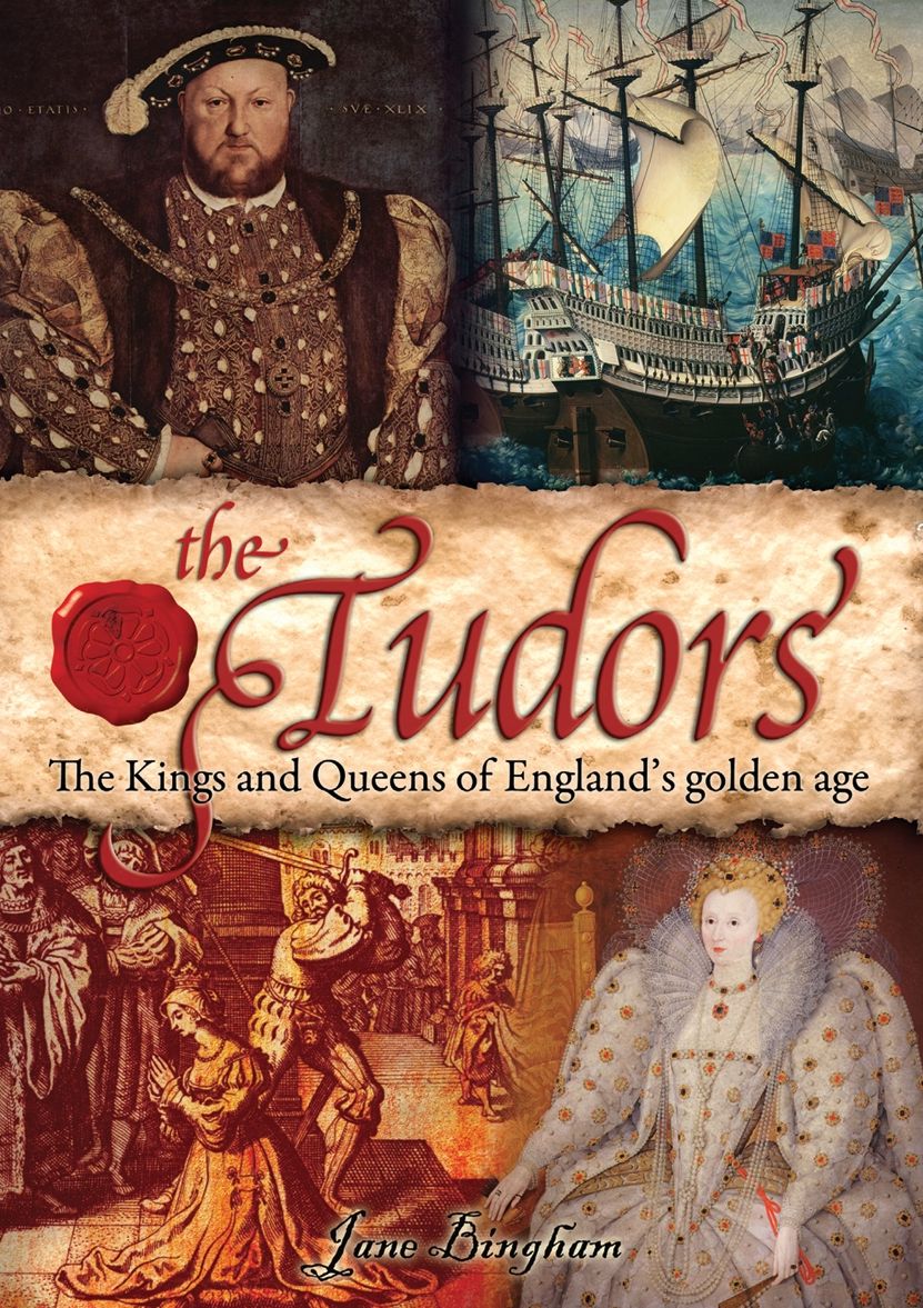The Tudors: The Kings and Queens of England's Golden Age