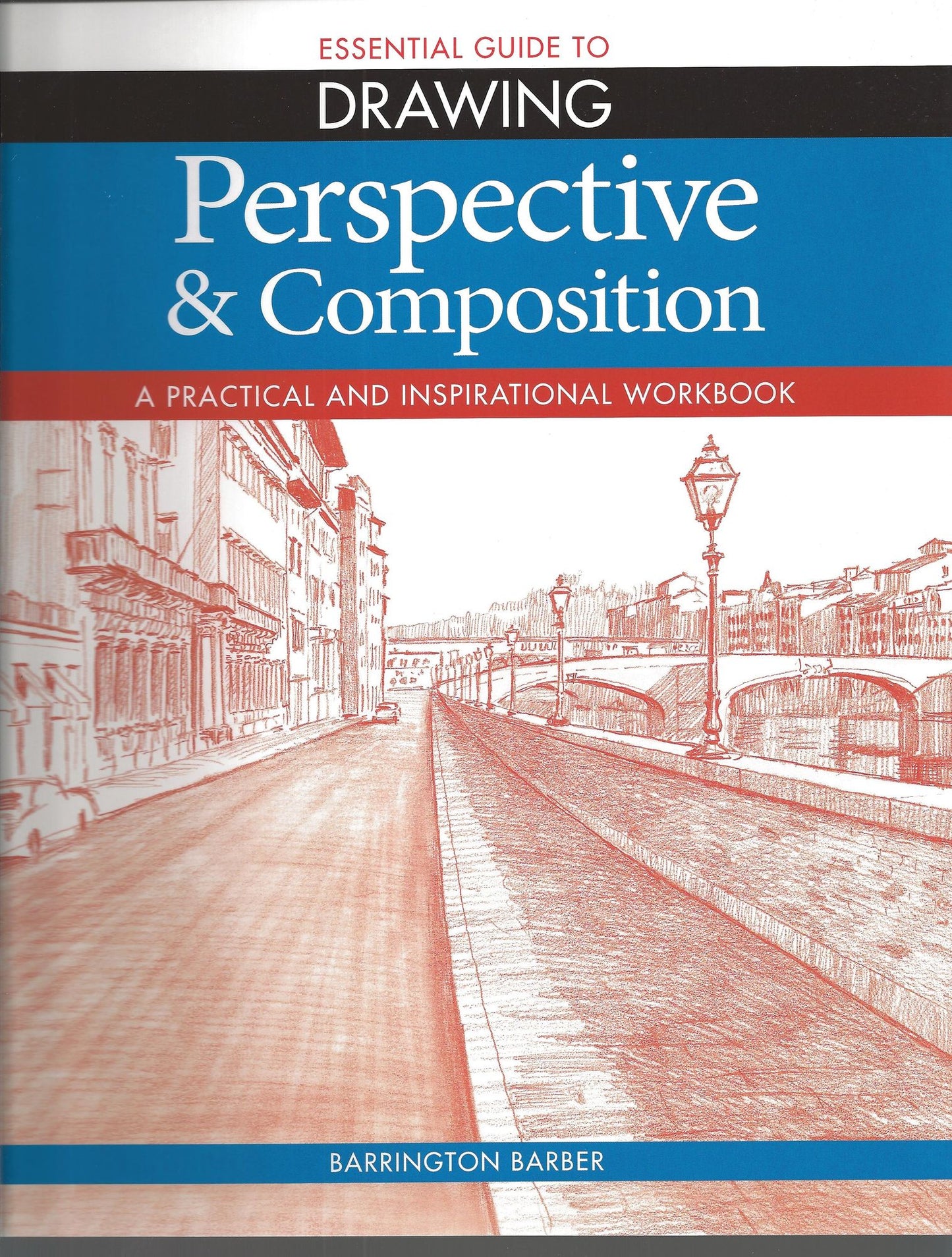 Essential Guide to Drawing: Perspective & Composition
